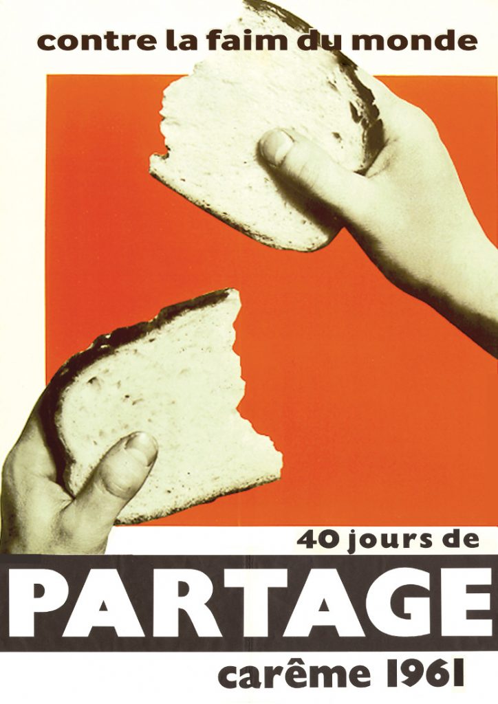 Affiche historique. Photo : 2 mains qui partagent une tranche de pain. Texte : Contre la faim du monde - 40 jours de partage - carême 1961