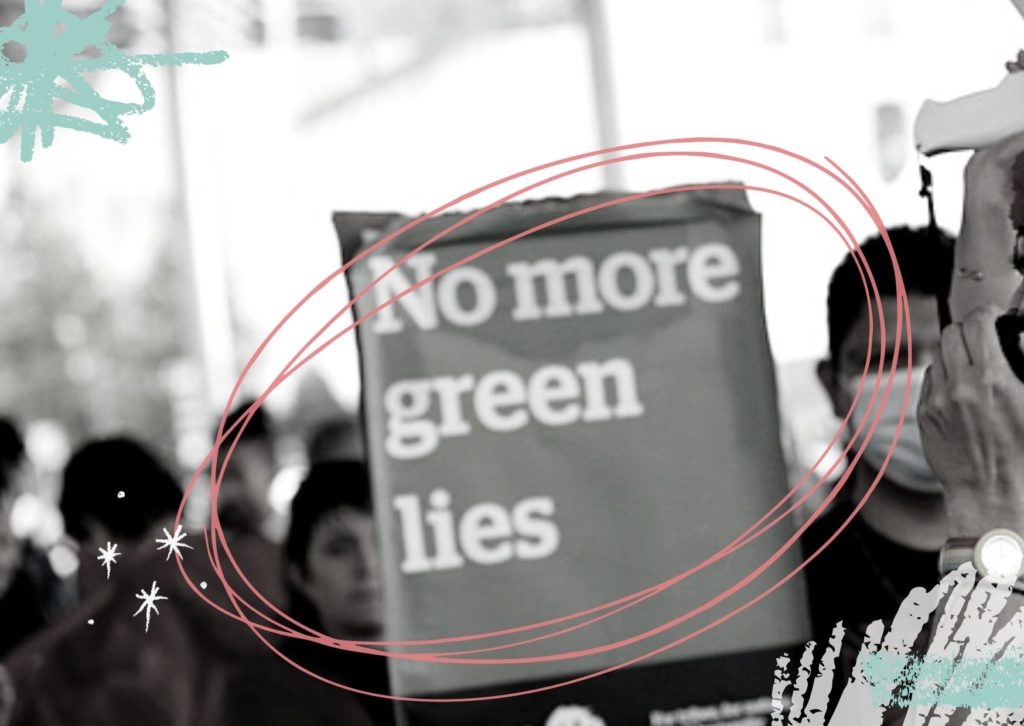 Bannière de manifestant avec le texte : No more green lies