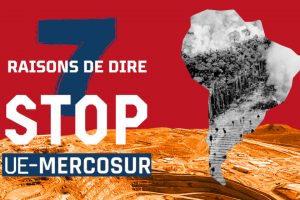7 raisons de dire STOP UE-MERCOSUR