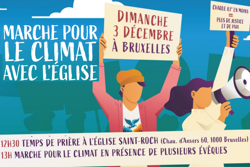 Dessin de deux manifestants avec des pancartes disant "dimanche 3 décembre à Bruxelles" et "chaque 0,1 ° en moins = plus de justice et de paix". Texte en dessous : Marche pour le climat avec l'église.